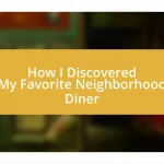 How I Discovered My Favorite Neighborhood Diner