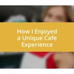 How I Enjoyed a Unique Cafe Experience