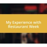 My Experience with Restaurant Week