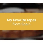 My favorite tapas from Spain